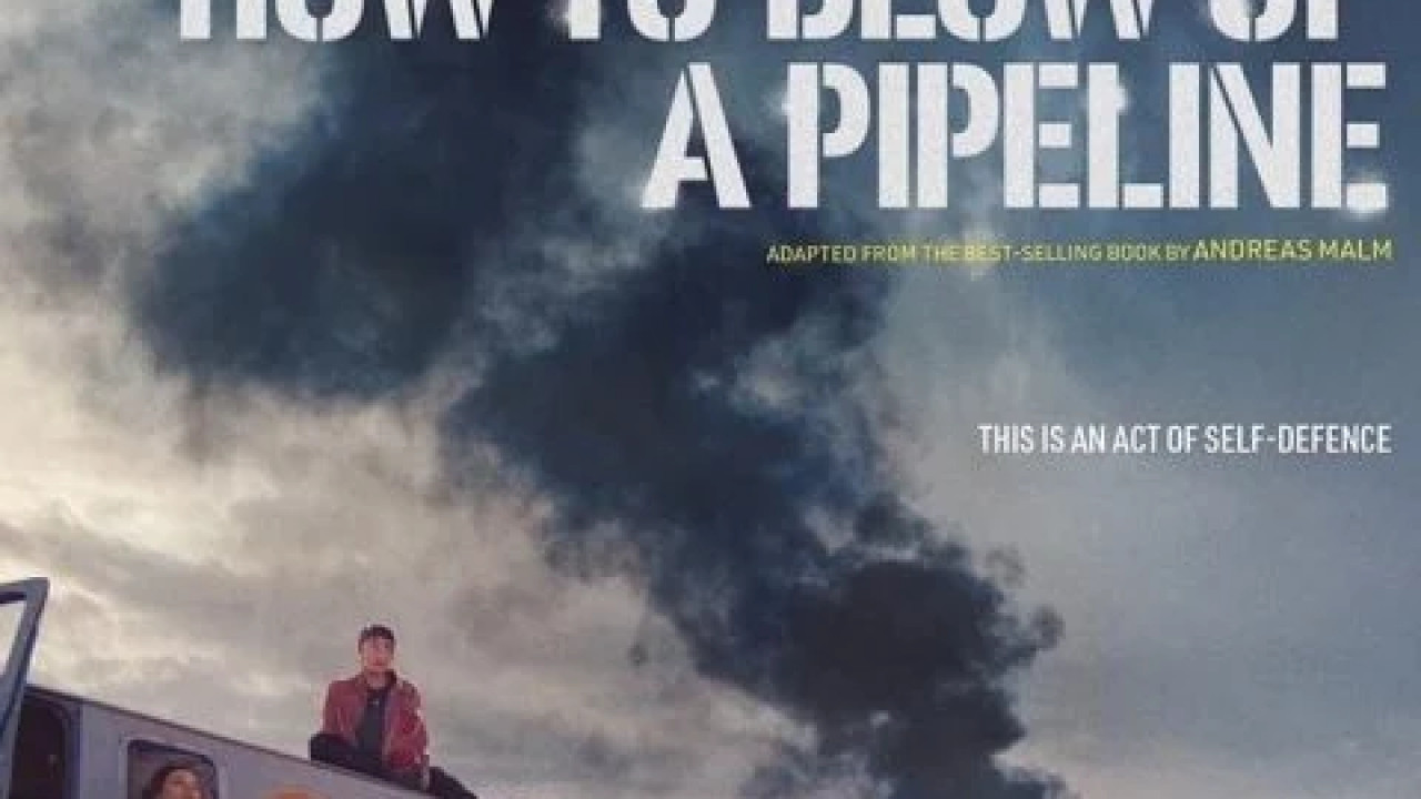 How to Blow Up a Pipeline ( 2023 )